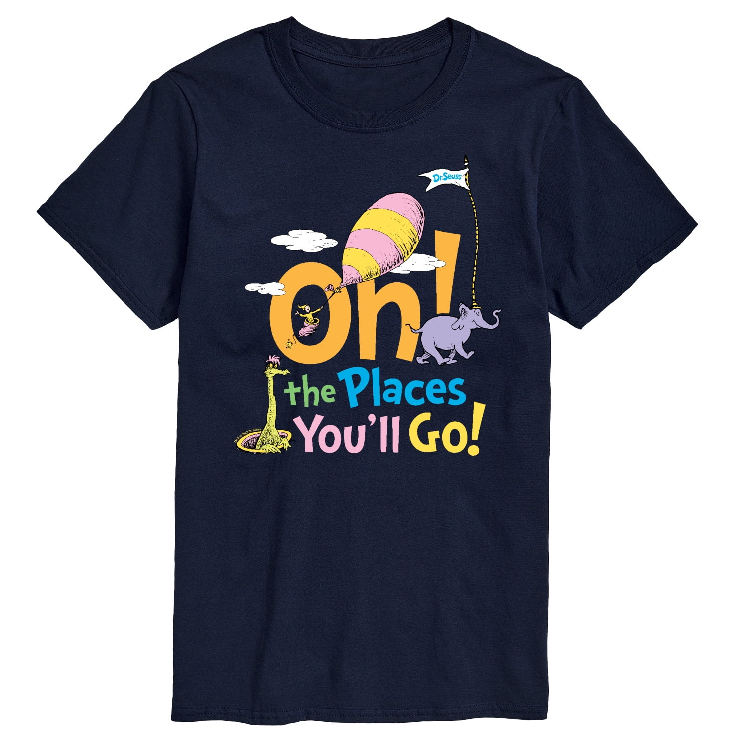 Oh, the Places You'll Go! T-Shirt