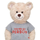 You're My Person T-Shirt - Image 2